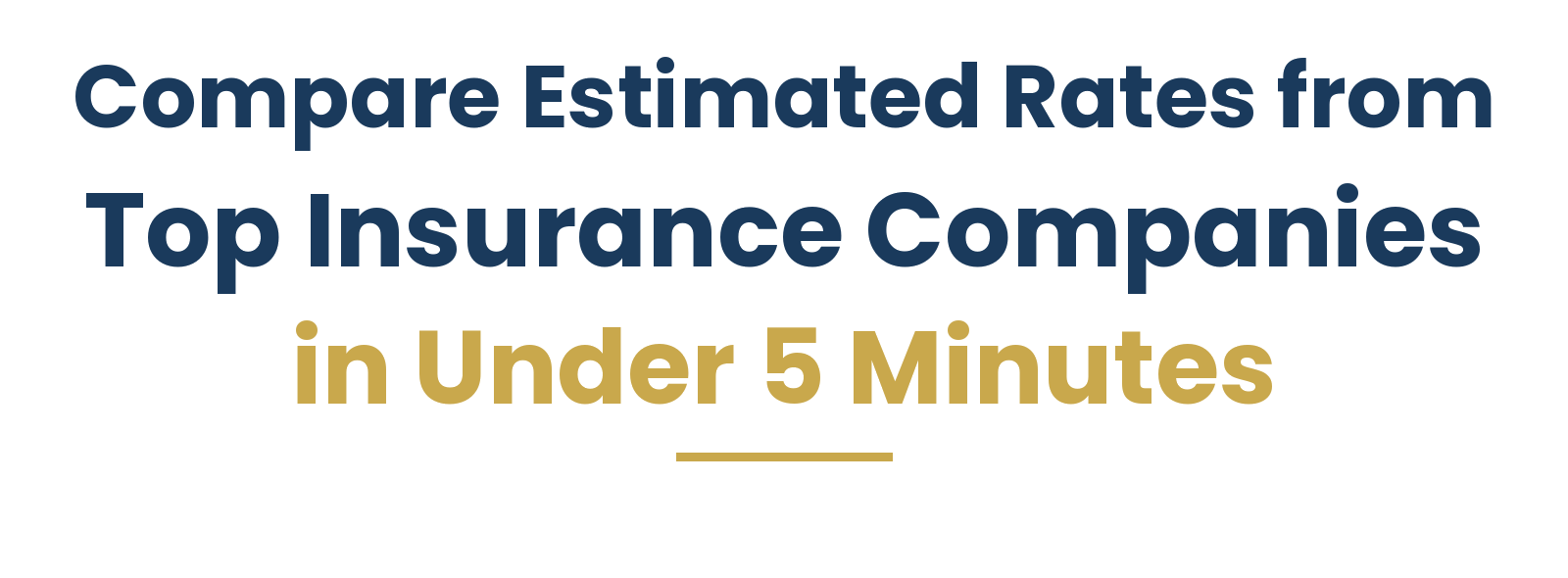 Compare Estimated Rates from Top Insurance Companies in Under 5 Minutes